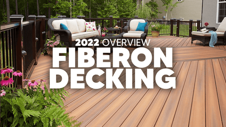 Fiberon Decking 2022 Overview - The Ultimate Deck Shop