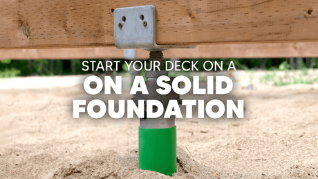 Start Your Deck on a Solid Foundation - The Ultimate Deck Shop